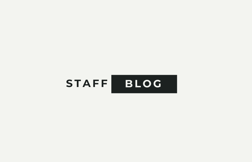 STAFF BLOG